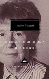 The Bookshop, The Gate of Angels, The Blue Flower (Everyman's Library (Cloth))
