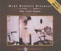 The After House, with eBook (Tantor Unabridged Classics)