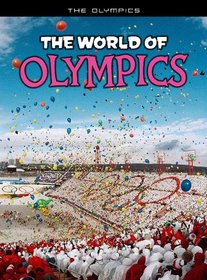 The World of Olympics (The Olympics)