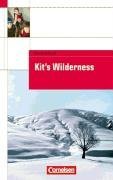 Kit's Wilderness. Text. 5. Lernjahr. Level 2. (Lernmaterialien)