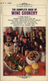 The Complete Book of Wine Cookery