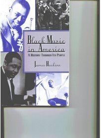 Black Music in America: A History Through Its People