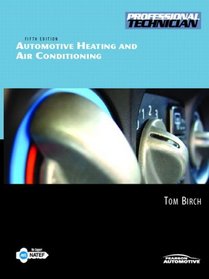 Automotive Heating & Air Conditioning (5th Edition)