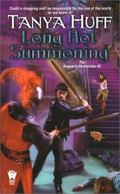 Long Hot Summoning (The Keeper's Chronicles, Bk 3)