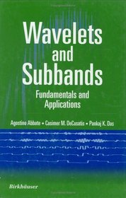 Wavelets and Subband: Fundamentals and Applications