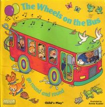 The Wheels on the Bus Go Round and Round (Classic Books With Holes)