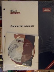 Commerical Insurance, INS 23 Course Guide