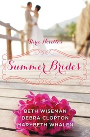 Summer Brides: A Year of Weddings Novella Collection (Thorndike Press Large Print Christian Fiction)