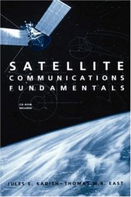 Satellite Communications Fundamentals (Artech House space technology & applications library)