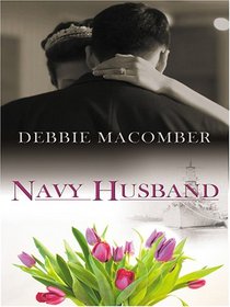 Navy Husband (Navy, Bk 6) (Large Print)