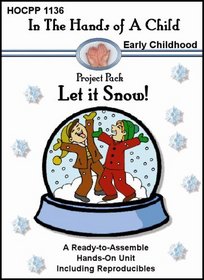 Let It Snow (In the Hands of a Child: Project Pack)