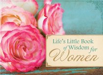 Life's Little Book of Wisdom for Women