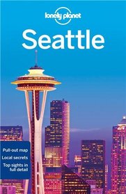 Lonely Planet Seattle (City Guide)