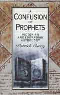 A Confusion of Prophets: Victorian and Edwardian Astrology