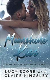 Moonshine Kiss (Bootleg Springs)