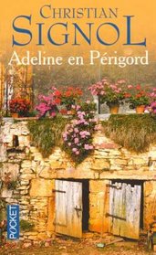 Adeline En Perigord (French Edition)