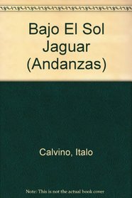 Bajo El Sol Jaguar (Andanzas)