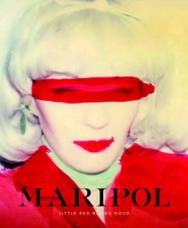 Maripol: Little Red Riding Hood