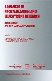 Advances in Prostaglandin and Leukotriene Research: Basic Science and New Clinical Applications (Medical Science Symposia Series)