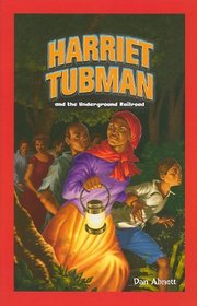 Harriet Tubman and the Underground Railroad (Jr. Graphic Biographies)