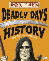 Deadly Days in History (Horrible Histories)