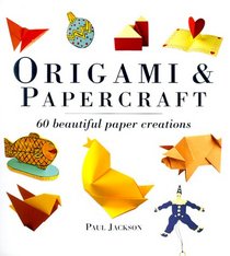 Origami and Papercraft: A Step-By-Step Guide