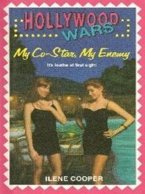 My Co-Star, My Enemy (Hollywood Wars, No 1)