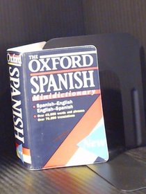 Minidiccionario Espanol-Ingles Ingles-Espanol: Spanish-English English-Spanish/Espanol-Ingles/Ingles-Espanol (Oxford Minidictionaries)