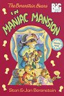 The Berenstain Bears in Maniac Mansion (Berenstain Bears) (Big Chapter Books)