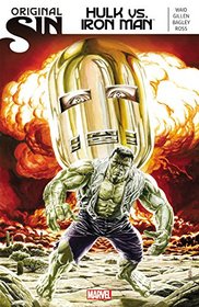 Original Sin: Hulk vs. Iron Man