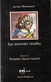 Los Intereses Creados - Senora AMA (Spanish Edition)