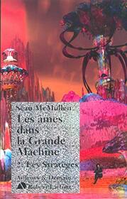 Les mes dans la grande machine - tome 2 - Les stratges (2)