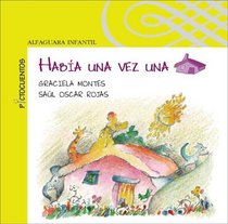 Habia Una Vez Una Casa (Pictocuentos) (Spanish Edition)