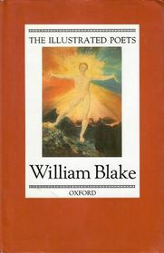 William Blake (Illustrated Poets)