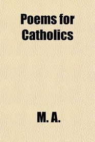 Poems for Catholics