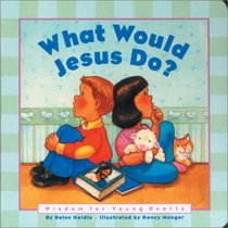 What Would Jesus Do?