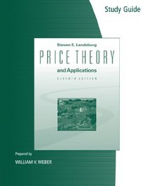 Study Guide for Landsburg's Price Theory and Applications, 7th