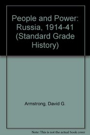 People and Power: Russia, 1914-41 (Standard Grade History)