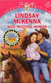 Wild Mustang Woman (Cowboys of the Southwest, Bk 1) (Silhouette Special Edition, No 1166)
