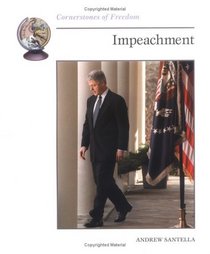 Impeachment (Cornerstones of Freedom)