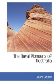 The Naval Pioneers of Australia