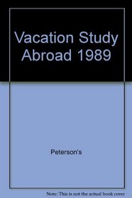 Vacation Study Abroad, 1989
