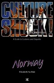 Culture Shock!: Norway (Culture Shock Series)