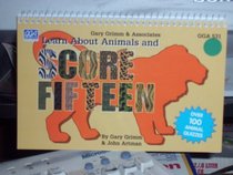 Learn About Animals and Score Fifteen Over 100 Animal Quizzes (Gary Grimm & Associates)