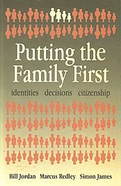 Putting the Family First: Identities, Decisions, Citizenship