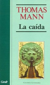 La Caida (Spanish Edition)