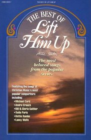 Lift Him up - The Best Of