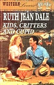 Kids, Critters and Cupid (Kids 'n Kin) (Western Lovers, No 28)