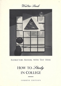 How to Study in College, Instructors Manual with Tests