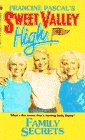 Family Secrets (Sweet Valley High, No 45)